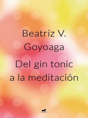 cover image of Del gin tonic a la meditación